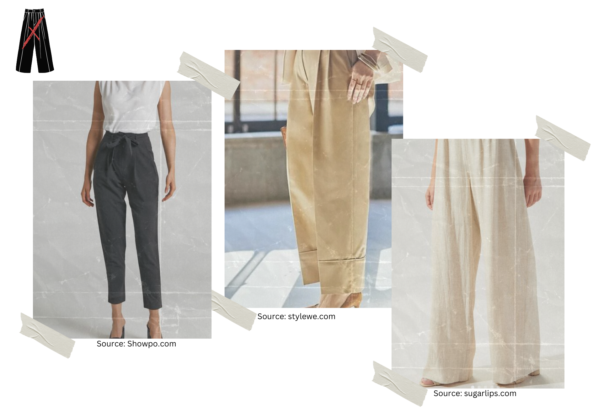 Pants that do not suit my body shape